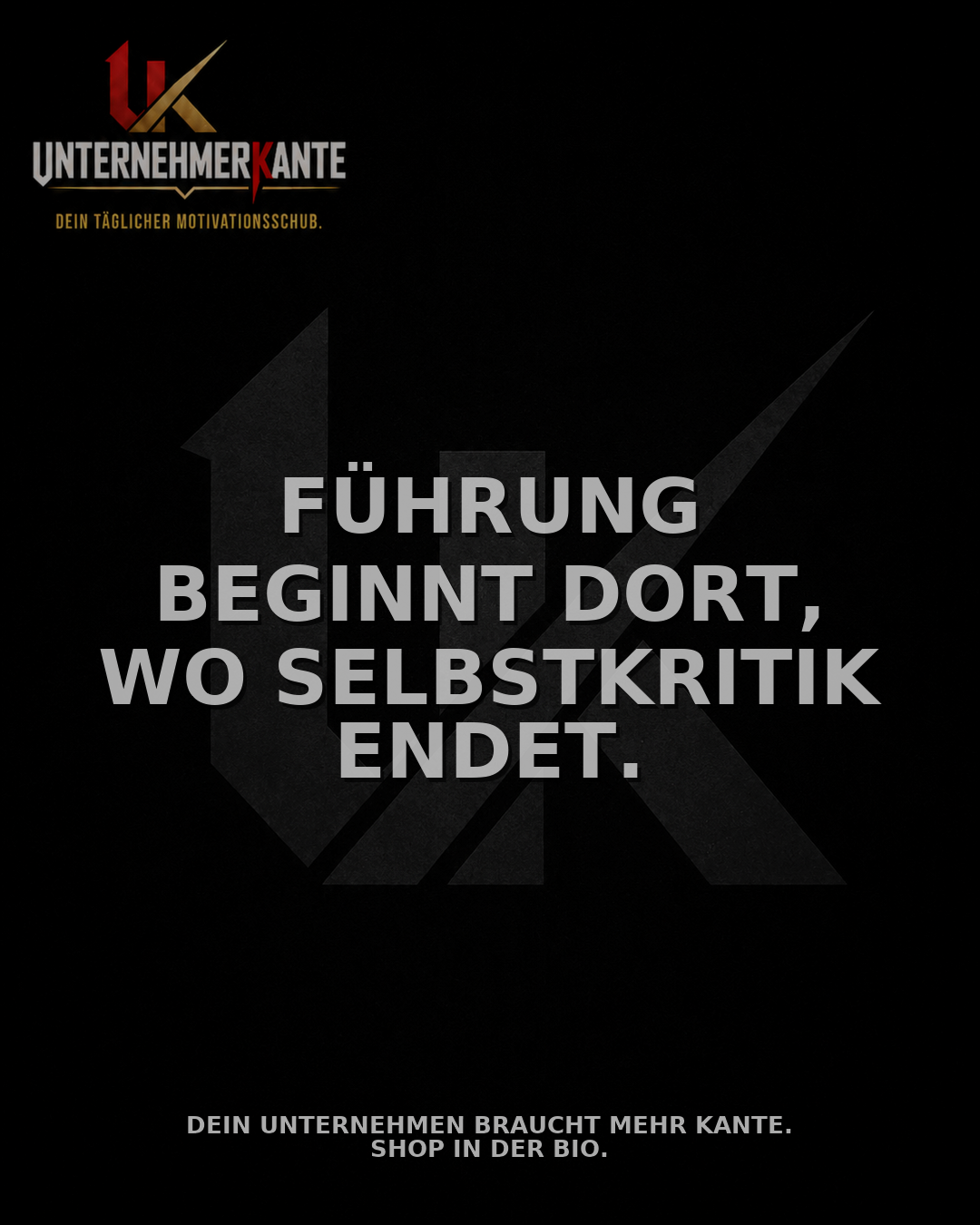 Motiv vom 12. August 2026: Führung beginnt dort, wo Selbstkritik endet.