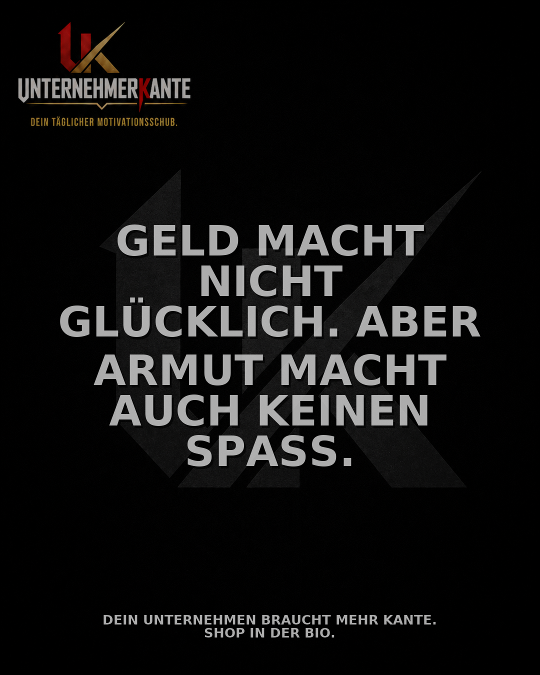 Motiv vom 16. August 2026: Geld macht nicht glücklich. Aber Armut macht auch keinen Spaß.