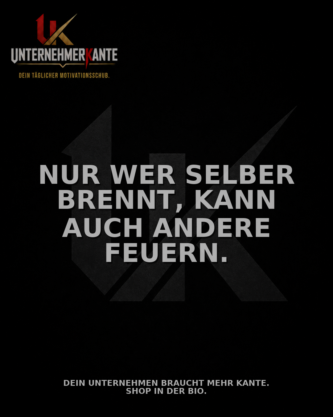 Motiv vom 15.09.2026: Nur wer selber brennt, kann auch andere feuern.